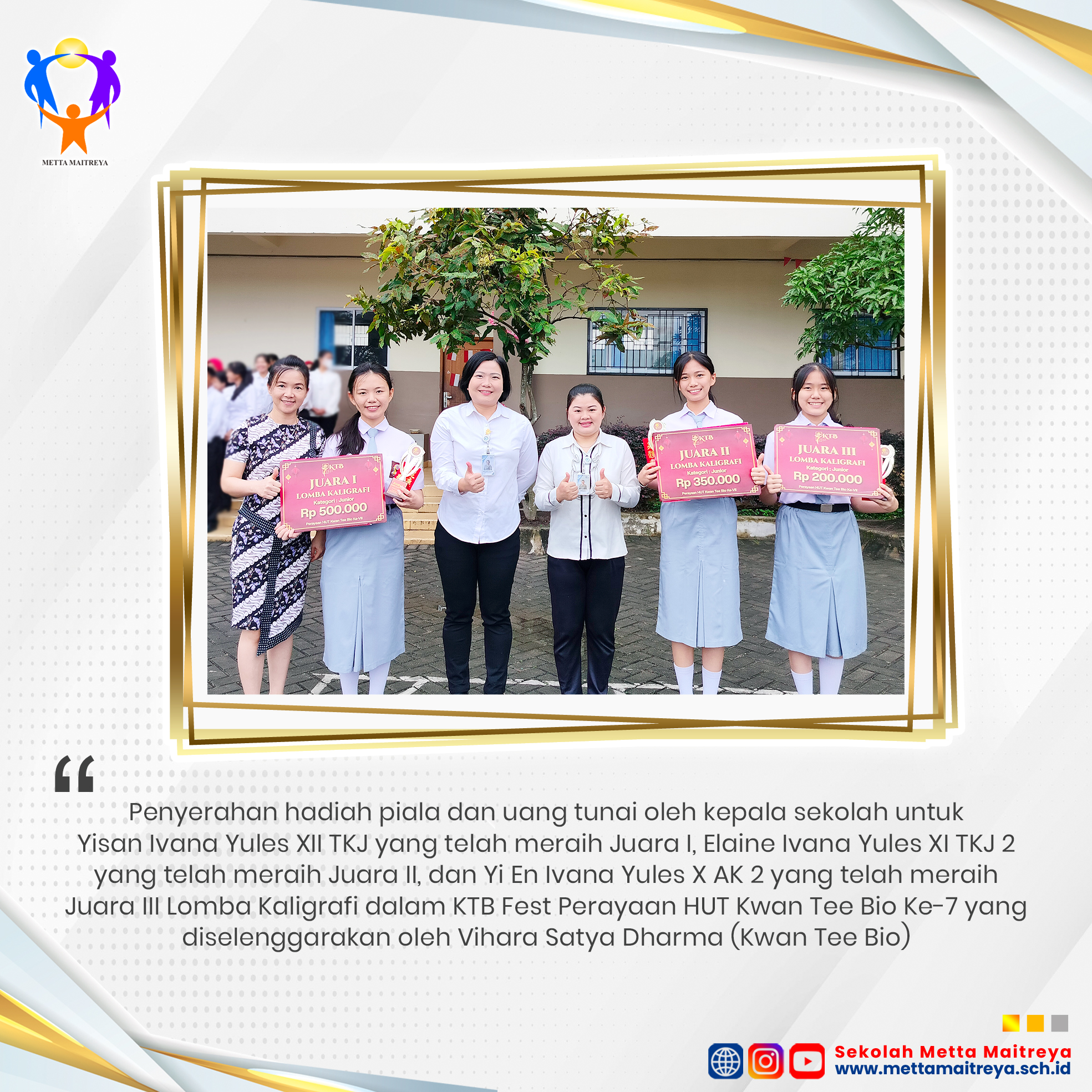 Penyerahan Hadiah Lomba Kaligrafi oleh Kepala Sekolah | SMK METTA MAITREYA